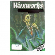 Waxworks